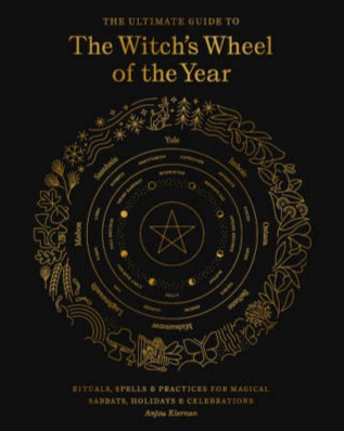 The Ultimate Guide to the Witch's Wheel of the Year